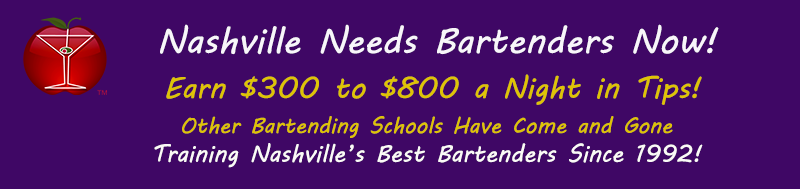Nashville Needs Bartenders Now!